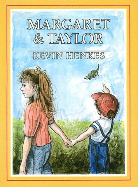 Kevin Henkes - Margaret & Taylor, E-bok