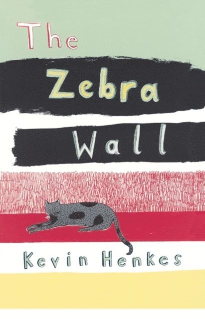 Kevin Henkes - Zebra Wall, E-bok