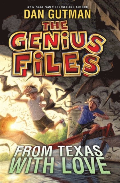Dan Gutman - Genius Files #4: From Texas with Love, E-bok