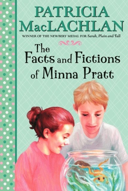 Patricia MacLachlan - Facts and Fictions of Minna Pratt, E-bok