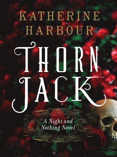 Katherine Harbour - Thorn Jack, E-bok. Tillgänglighet: Lägg i varukorg