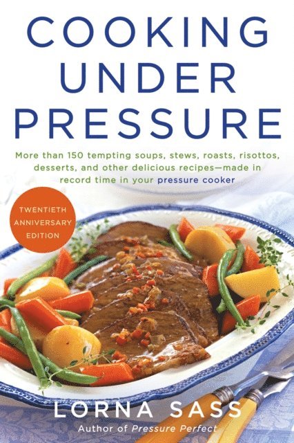 Lorna J. Sass - Cooking Under Pressure (), E-bok