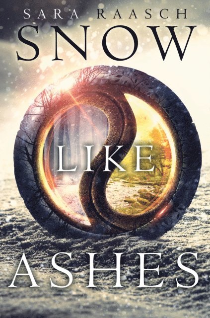 Sara Raasch - Snow Like Ashes, E-bok