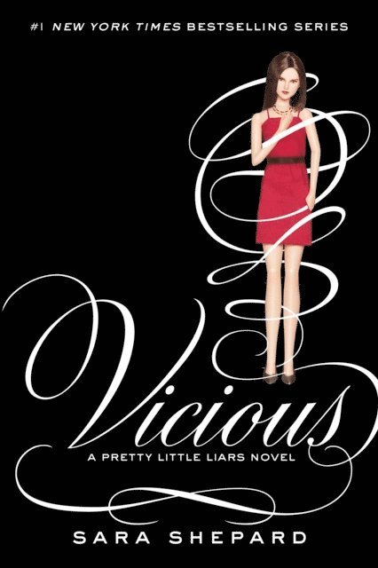 Sara Shepard - Pretty Little Liars #16: Vicious, E-bok