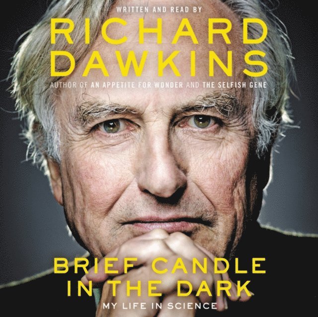 Richard Dawkins - Brief Candle in the Dark, Ljudbok