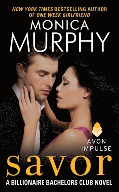 Monica Murphy - Savor, E-bok