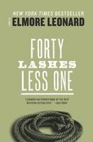 Elmore Leonard - Forty Lashes Less one, Häftad