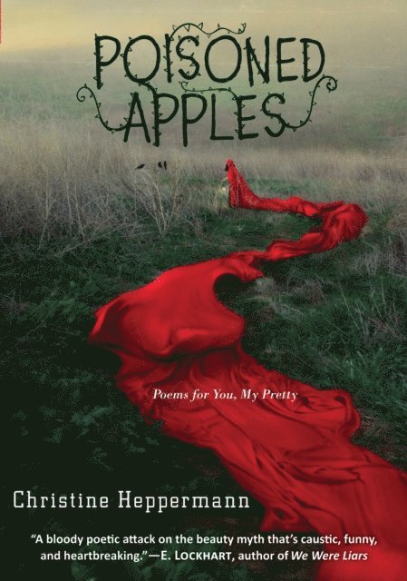 Christine Heppermann - Poisoned Apples, E-bok