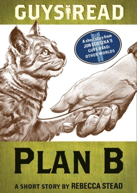 Rebecca Stead - Guys Read: Plan B, E-bok