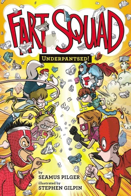 Seamus Pilger - Fart Squad #5: Underpantsed!, E-bok