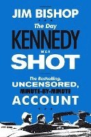Day Kennedy Was Shot