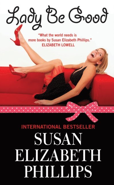 Susan Elizabeth Phillips - Lady Be Good, E-bok