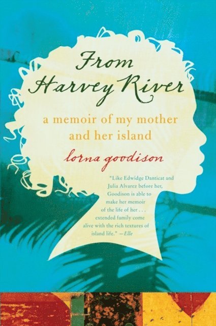 Lorna Goodison - From Harvey River, E-bok