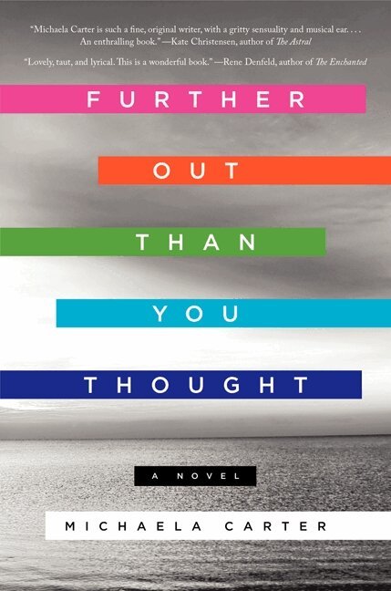 Michaela Carter - Further Out Than You Thought, Häftad