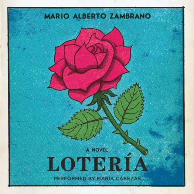 Mario Alberto Zambrano - Loteria, Ljudbok