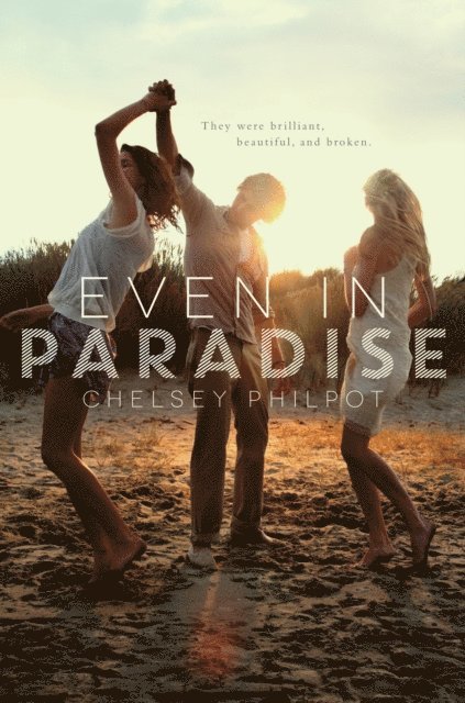 Chelsey Philpot - Even in Paradise, E-bok
