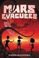 Sophia McDougall - Mars Evacuees, Häftad