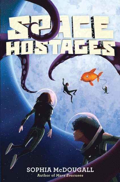 Sophia McDougall - Space Hostages, E-bok