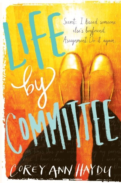 Corey Ann Haydu - Life by Committee, E-bok