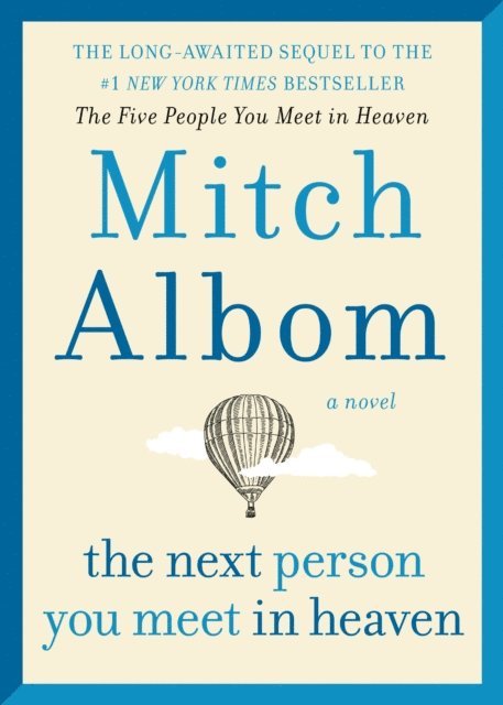 Mitch Albom - Next Person You Meet in Heaven, E-bok