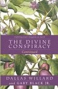 Divine Conspiracy Continued