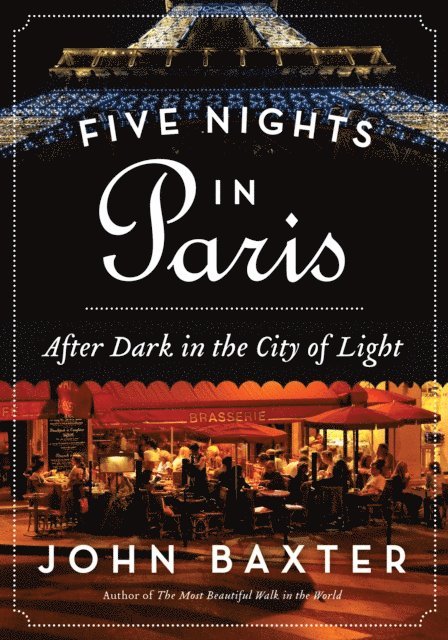 John Baxter - Five Nights in Paris, E-bok