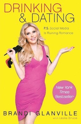 Drinking and Dating av Brandi Glanville