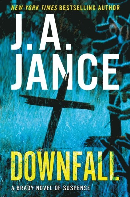 J. A. Jance - Downfall, E-bok