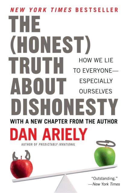 Dr. Dan Ariely - Honest Truth About Dishonesty, E-bok