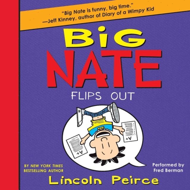 Lincoln Peirce - Big Nate Flips Out, Ljudbok