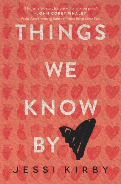 Jessi Kirby - Things We Know by Heart, E-bok