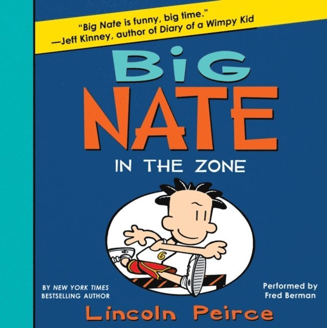 Lincoln Peirce - Big Nate: In the Zone, Ljudbok