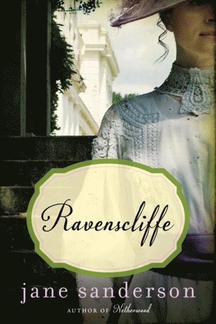 Jane Sanderson - Ravenscliffe, E-bok