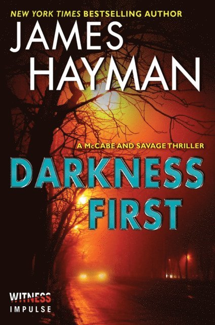 James Hayman - Darkness First, E-bok
