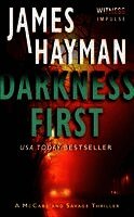 James Hayman - Darkness First, Häftad