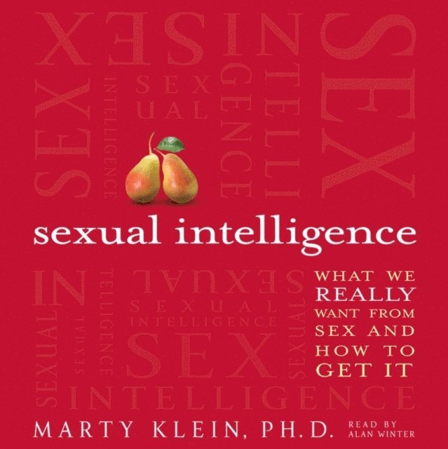 Marty Klein - Sexual Intelligence, Ljudbok