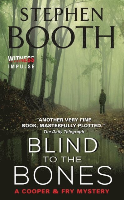 Stephen Booth - Blind to the Bones, E-bok