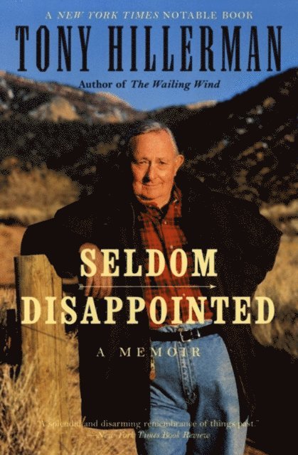 Tony Hillerman - Seldom Disappointed, E-bok