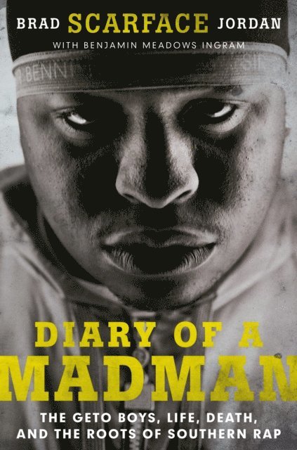 Benjamin Meadows-Ingram, Brad &quote;Scarface&quote; Jordan - Diary of a Madman, E-bok