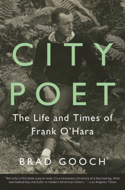 Brad Gooch - City Poet, E-bok