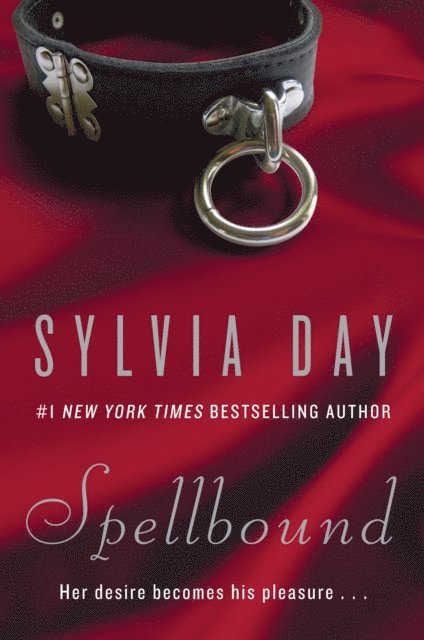 Sylvia Day - Spellbound, E-bok