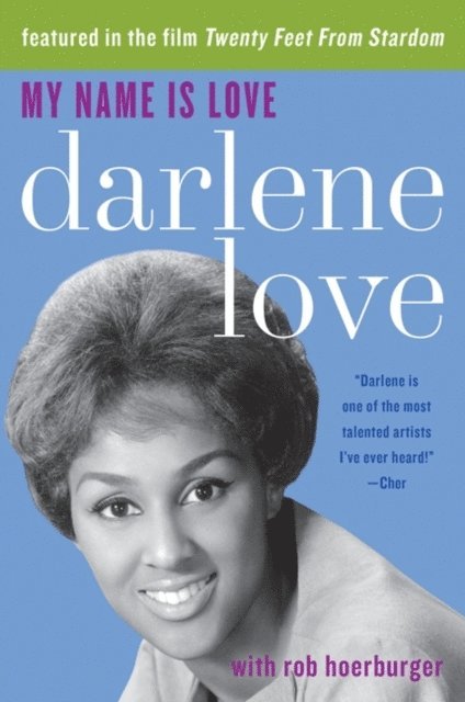 Rob Hoerburger, Darlene Love - My Name Is Love, E-bok