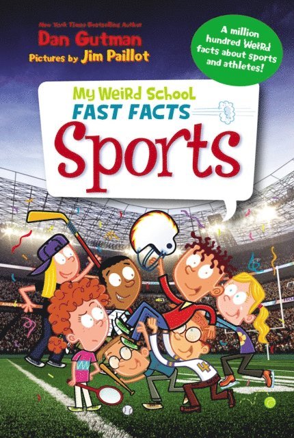 Dan Gutman - My Weird School Fast Facts: Sports, E-bok
