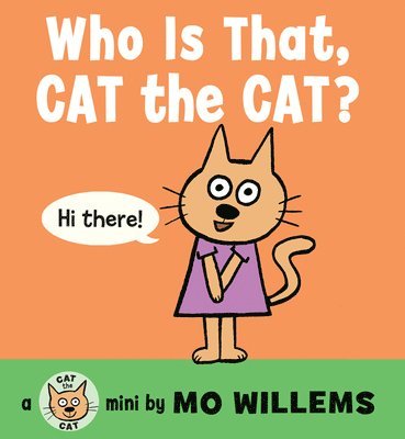 Mo Willems - Who Is That, Cat the Cat?, Kartonnage