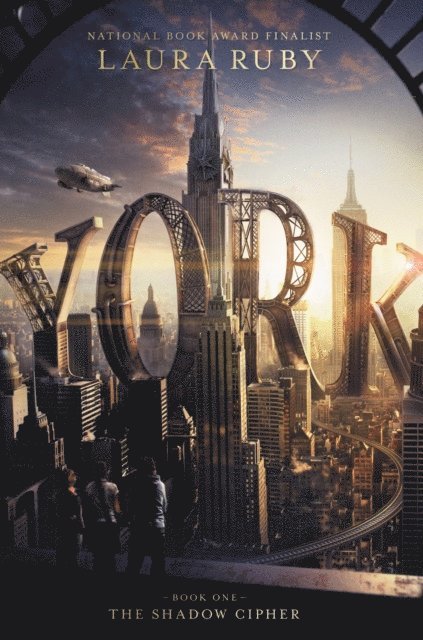 Laura Ruby - York: The Shadow Cipher, E-bok