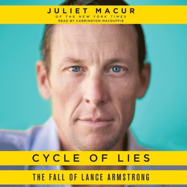 Juliet Macur - Cycle of Lies, Ljudbok