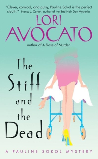 Lori Avocato - Stiff and the Dead, E-bok