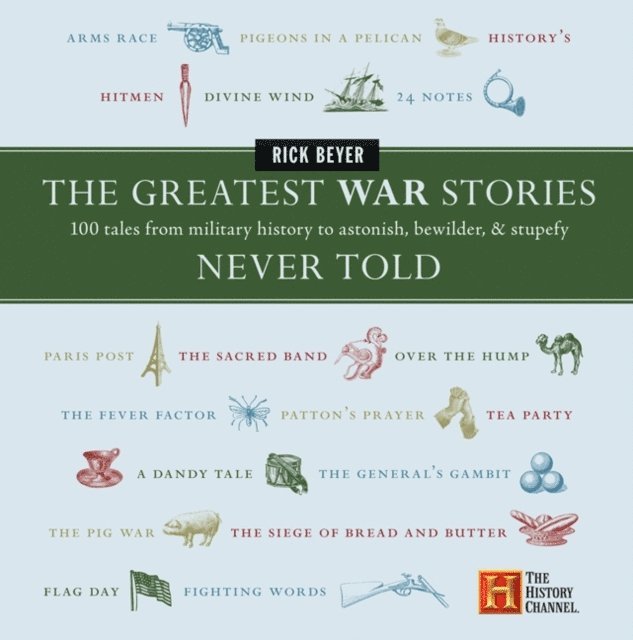 Rick Beyer - Greatest War Stories Never Told, E-bok. Tillgänglighet: Lägg i varukorg
