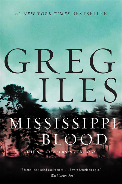 Greg Iles - Mississippi Blood, E-bok