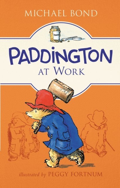 Michael Bond - Paddington at Work, E-bok